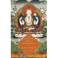 The Essential Jewel of Holy Practice