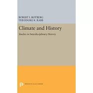 Climate and History: Studies in Interdisciplinary History