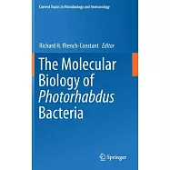 The Molecular Biology of Photorhabdus Bacteria