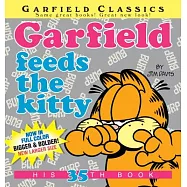 Garfield Feeds the Kitty: His 35th Book