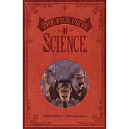 The Five Fists of Science