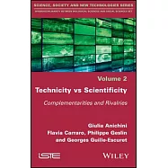 Technicity Vs Scientificity: Complementarities and Rivalries