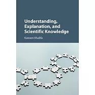 Understanding, Explanation, and Scientific Knowledge