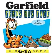 Garfield Feeds His Face: His 64th Book