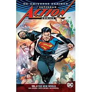 Superman Action Comics 4: The New World