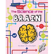 The Science of the Brain