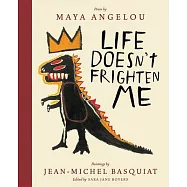 Life Doesn’t Frighten Me (Twenty-Fifth Anniversary Edition)