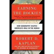 Earning the Rockies: How Geography Shapes America’s Role in the World