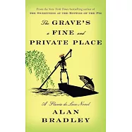 The Grave’s a Fine and Private Place