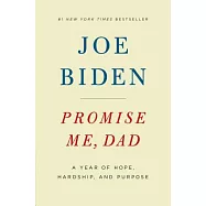 Promise Me, Dad: A Year of Hope, Hardship, and Purpose