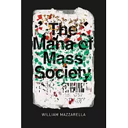 The Mana of Mass Society