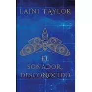 El soñador desconocido / Strange the Dreamer