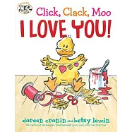 Click, Clack, Moo I Love You!