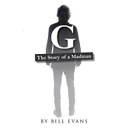 G: The Story of a Madman