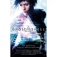Ghost in the Shell: The Official Movie Novelization
