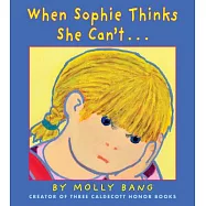 When Sophie Thinks She Can’t...