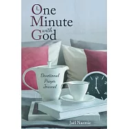 One Minute With God: Devotional Prayer Journal