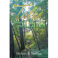 Tales from the Trails