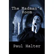 The Madman’s Room
