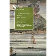 The Global Histories of Books: Methods and Practices