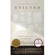 Evicted: Poverty and Profit in the American City