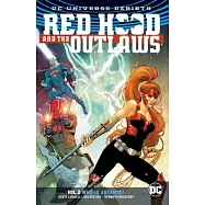 Red Hood and the Outlaws Vol. 2: Who Is Artemis? (Rebirth)
