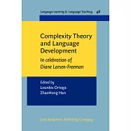 Complexity Theory and Language Development: In Celebration of Diane Larsen-Freeman