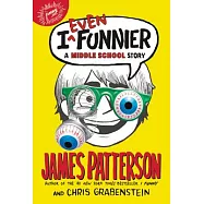 I Even Funnier: A Middle School Story