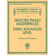 Selected Piano Masterpieces - Early Advanced Schirmer’s Library of Musical Classics: Schirmer’s Library of Musical Classics Volume 2131