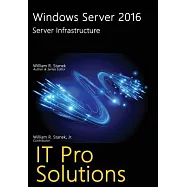 Windows Server 2016: Server Infrastructure
