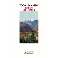 Toda una vida / A Whole Life