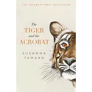 The Tiger and the Acrobat