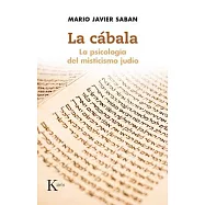 La cábala/ The Cabal: La Psicología Del Misticismo Judío/ The Psychology of Jewish Mysticism