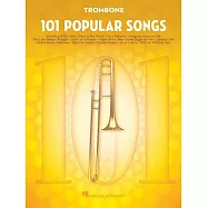 101 Popular Songs: For Trombone