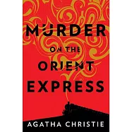 Murder on the Orient Express: A Hercule Poirot Mystery