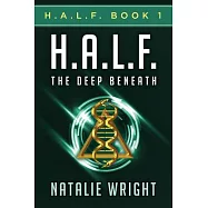 H.A.L.F.: The Deep Beneath