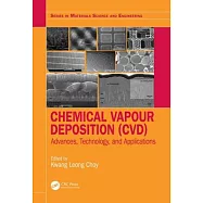 Chemical Vapour Deposition (CVD): Advances, Technology and Applications