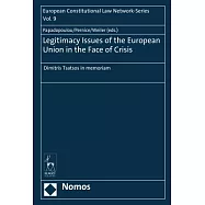 Legitimacy Issues of the European Union in the Face of Crisis: Dimitris Tsatsos in Memoriam