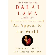 An Appeal to the World: The Way to Peace in a Time of Division