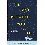 The Sky Between You and Me