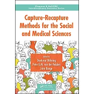Capture-Recapture Methods for the Social and Medical Sciences