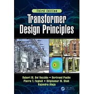 Transformer Design Principles, Third Edition
