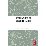 Geographies of Disorientation
