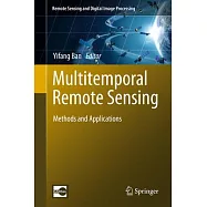 Multitemporal Remote Sensing: Methods and Applications