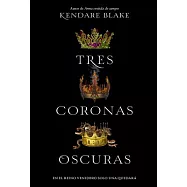 Tres Coronas Oscuras