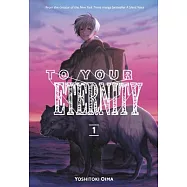 To Your Eternity 1