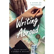 Writing Abroad: A Guide for Travelers