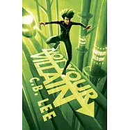 Not Your Villain: Volume 2