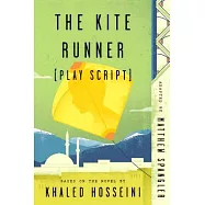 The Kite Runner: Play Script