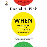 When: The Scientific Secrets of Perfect Timing
